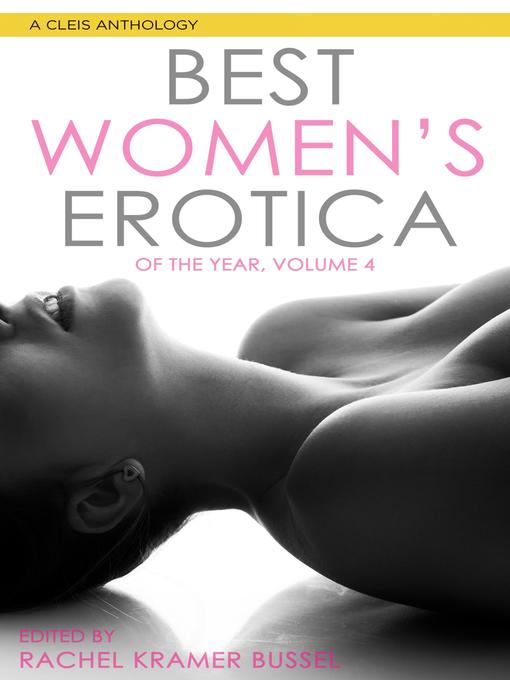 Title details for Best Women's Erotica of the Year by Rachel Kramer Bussel - Available